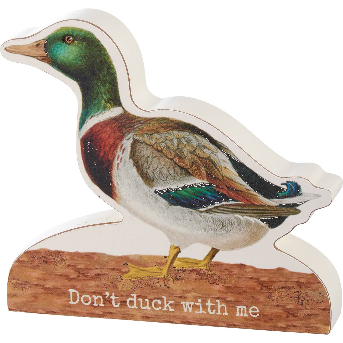 Don't Duck With Me Chunky Sitter