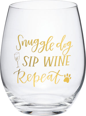 Snuggle Dog Sip Wine Repeat Wine Glass