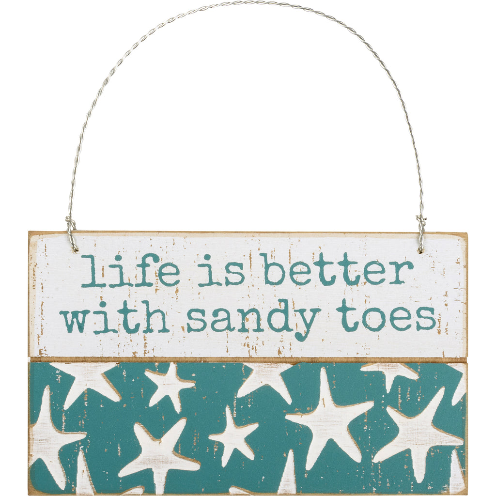 Life Is Better With Sandy Toes Slat Ornament