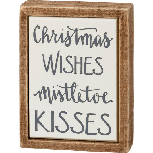 Christmas Wishes Mistletoe Kisses Box Sign Mini