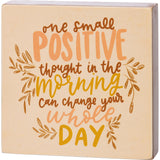 Small Positive Thought Block Sign