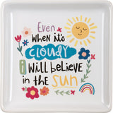 I Will Believe In The Sun Vanity Tray