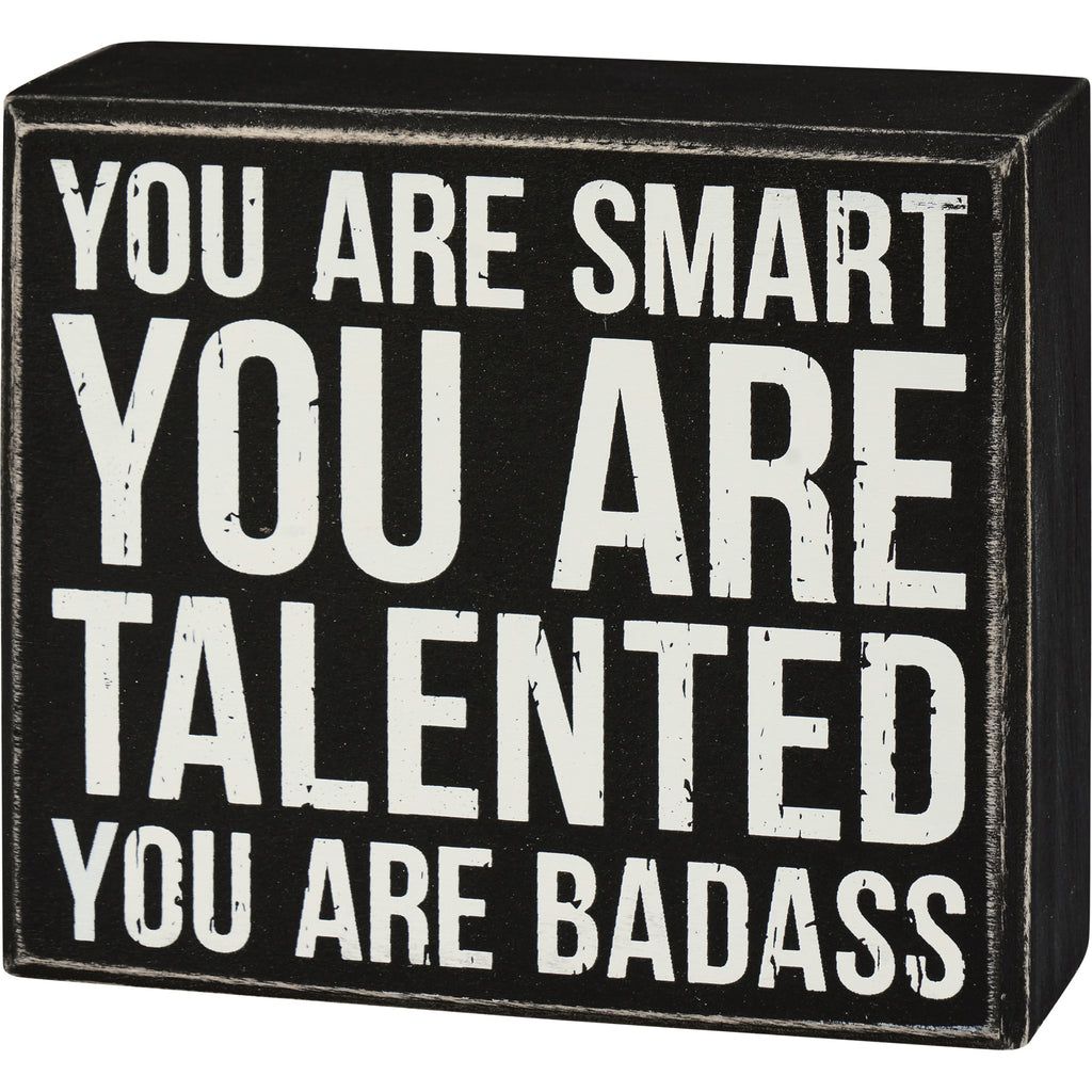 You Are Talented Box Sign