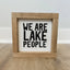 We Are Lake People | Wall Art