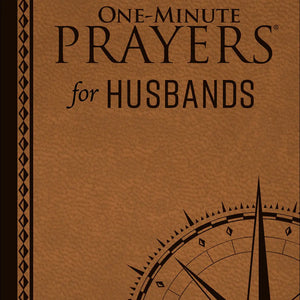 One Minute Prayers For Husbands