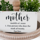 Mother Definition Block Shelf Sitter Sign