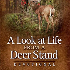 A Look At Life from A Deer Stand Devotional-Hardcover