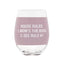 House Rules Wine Glass