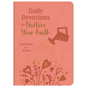 Daily Devotions To Nurture Your Faith