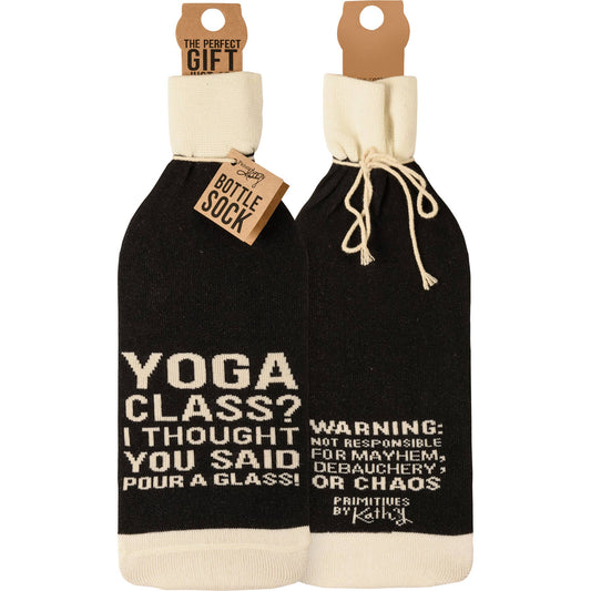 I Thought You Said Pour A Glass Bottle Sock
