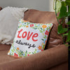 Love Always Pillow