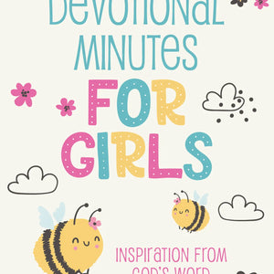 Devotional Minutes For Girls