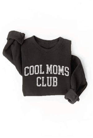 COOL MOMS CLUB  Graphic Sweatshirt