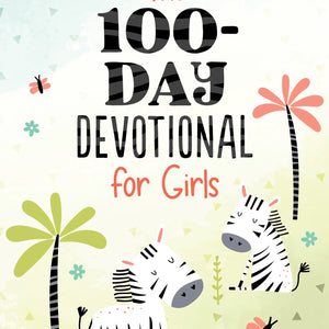 the 100-Day Devotional For Girls