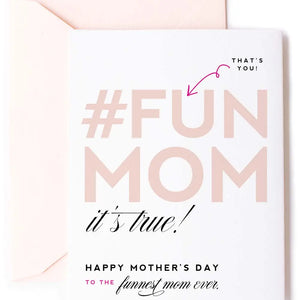 #FunMom - Sweet, Mother's Day Greeting Card