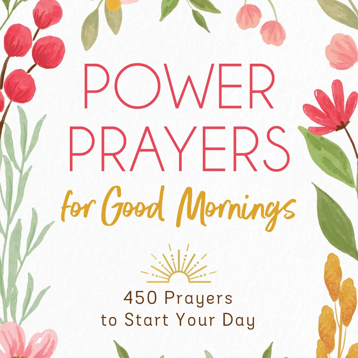 Power Prayers For Good Mornings