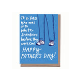 White Sneakers Father'S Day Greeting Card
