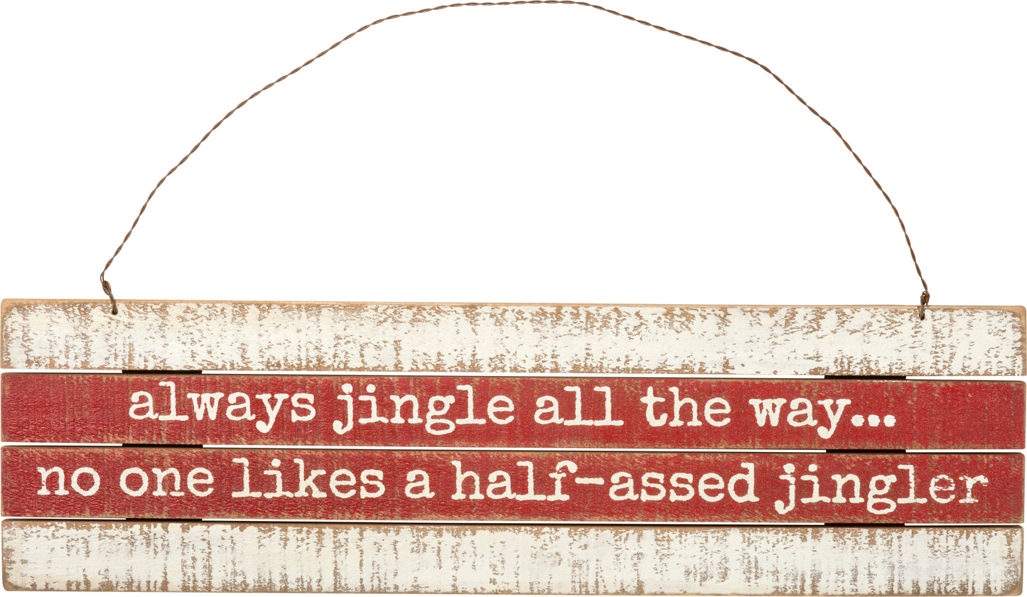 slat Ornament - Always Jingle All The Way