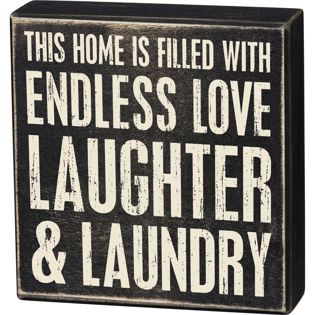 Box Sign - This Home Is Filled With Endless Love