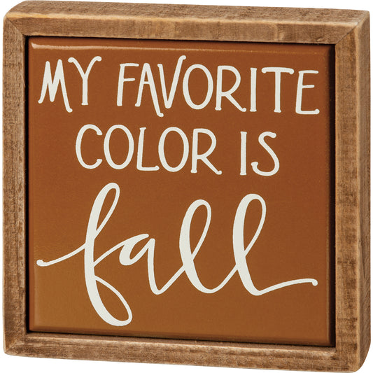 Box Sign Mini - My Favorite Color Is Fall