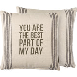 Pillow - Best Part of My Day