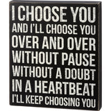 Box Sign - I Choose You