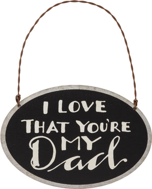 Ornament - I Love That You're My Dad