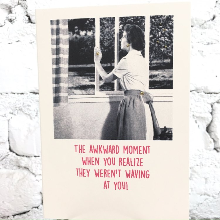 Card - The Awkward Moment…