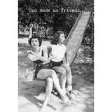 Trash Talk Card - God Made Us Friends