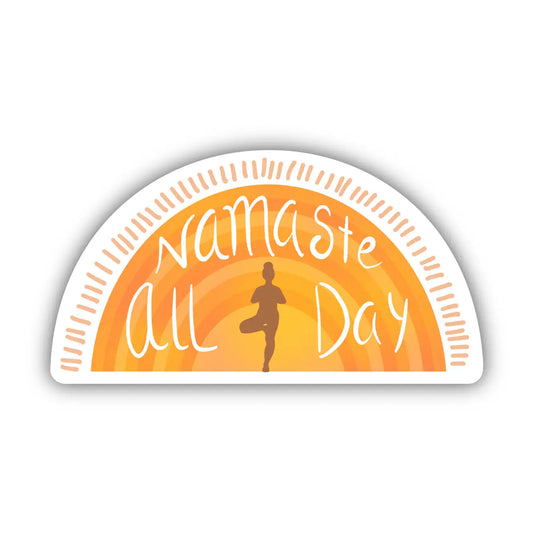 Namaste All Day Sticker