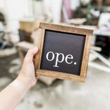 Ope Sign